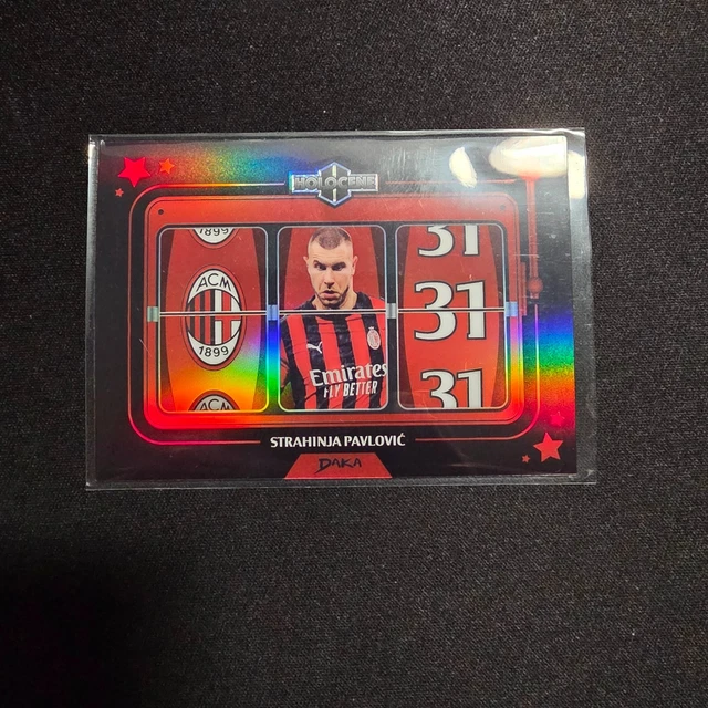 2025 DAKA ONE & TWO HOLOCENE STRAHINJA PAVLOVIC SOCCER AC MILAN /25