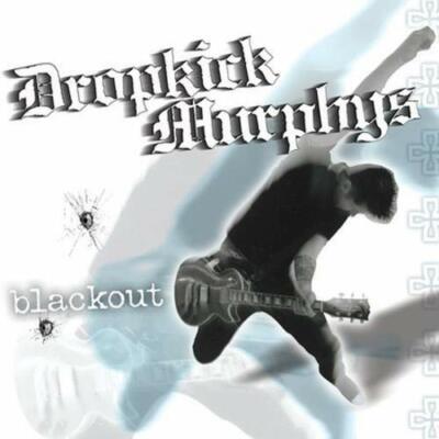 Blackout by Dropkick Murphys [Digipak] (CD, Oct-2004, Hellcat Records) *NEW*