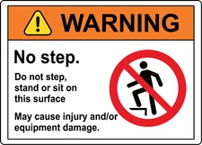 OSHA WARNING! DO NOT STEP STAND SIT SURFACE| Laminated Vinyl Decal Sticker Label