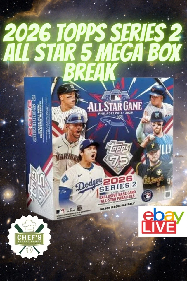 2026 TOPPS SERIES 2 BASEBALL  "ALL STAR" 5 MEGA BOX BREAK #45