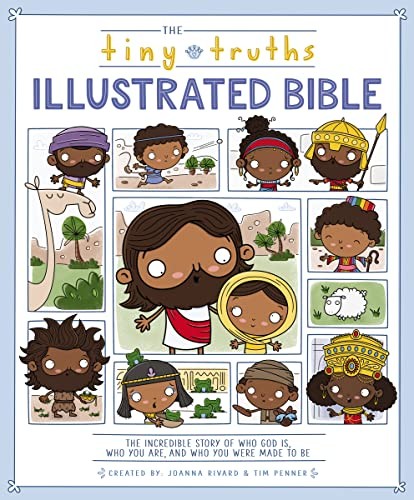 Tiny Truths Illustrated Bible,Rivard Penner