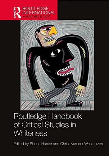 Routledge Handbook of Critical Studies in White, Hunter, Westhuizen Paperback..