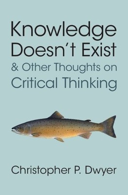 Christopher P.  Knowledge Doesn't Exist and Other Thought (Hardback) (UK IMPORT)