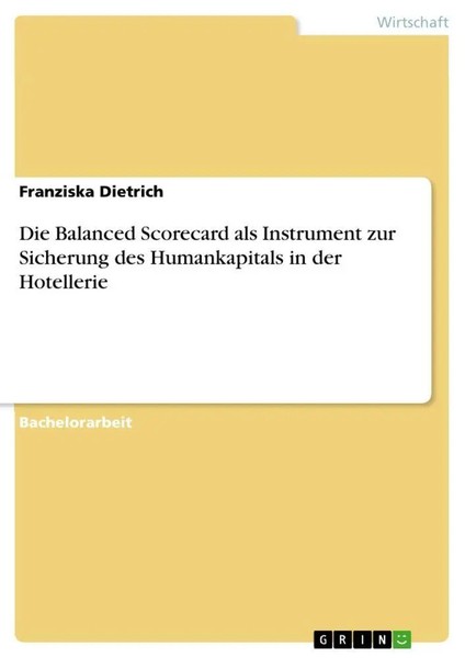 Franziska Dietrich | Die Balanced Scorecard Als Instrument Zur Sicherung Des...-image