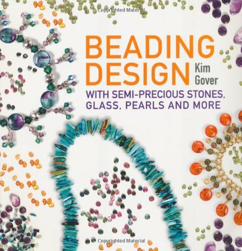 Beading Design with Semi-Precious Stones By Kim Gover