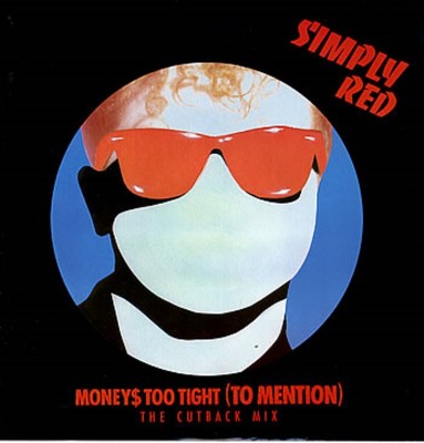 Simply Red - Money's Too Tight　貴重リミックスCD Simply Red Moneys Too Tight To Mention (The Cutback Mix) Uk 12