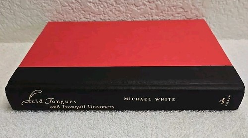Acid Tongues and Tranquil Dreamers : Tales of Bitter Rivalry That Fueled the... - Picture 8 of 11
