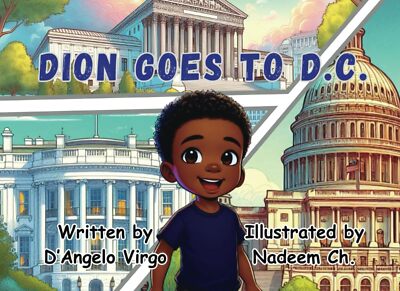 Dion Goes to D.C Paperback   Large Print, December 22, 2024 