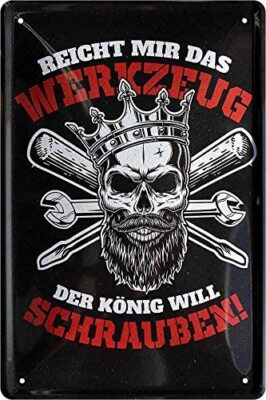 Blechschilder Lustiger Biker Spruch ''Reicht mir das Werkzeug'' Geschenkidee
