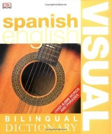 Spanish-English Visual Bilingual Dictionary (DK Bilingua... | Buch | Zustand gut