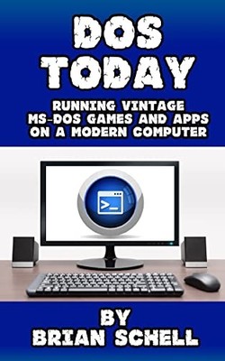 Vintage MS-DOS Games & Apps on Modern PC - DOS Today