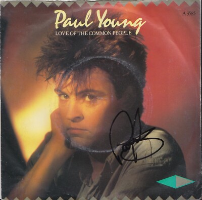 Paul Young Hand Signed Love of the Common People 7'' Vinyl - Music Autograph.