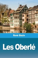 René Bazin | Les Oberlé | Taschenbuch | FranzöSisch (2021) | Prodinnova