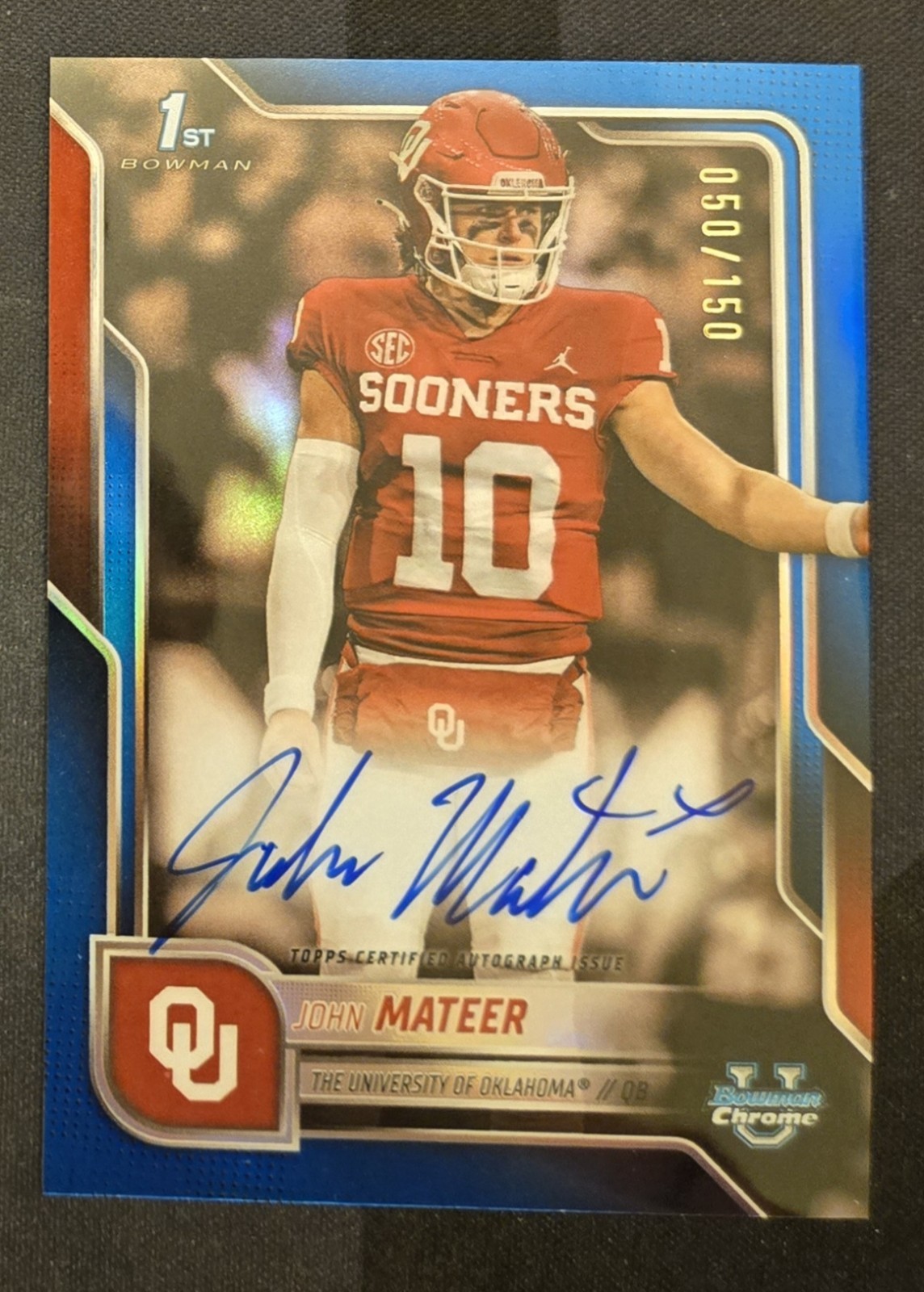John Mateer 2025 Bowman Chrome University 1st Auto Blue #50/150 Oklahoma Sooners
