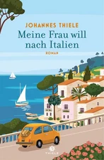 Johannes Thiele Meine Frau will nach Italien (Paperback) (UK IMPORT)