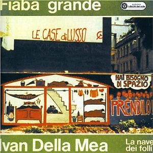 IVAN DELLA MEA - FIABA GRANDE  CANZONE ITALIANA