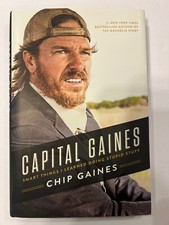 Capital  Gaines-Smart Things I Learned Doing Stupid Stuff by Chip Gaines-2017-HC
