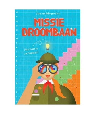 Missie droombaan: [over]leven na een tussenjaar [Rowan, 2], Van Ombergen-Jong, J