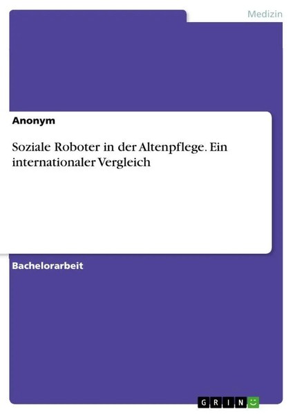 Soziale Roboter In Der Altenpflege. Ein Internationaler Vergleich | Anonymous-image