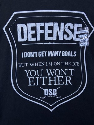 NWOT DSC Hockey Defense ''You Won't Either'' Graphic T Shirt Black Sz Medium Funny
