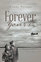 Carol Pavone | Forever Yours | Taschenbuch | Englisch (2019) | Xlibris US