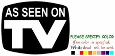 As Seen On TV Vinyl Decal Sticker Car Window Bumper Wall Laptop 7"