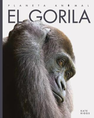 El gorila/ Gorillas, Paperback by Riggs, Kate, Brand New, Free shipping in th...