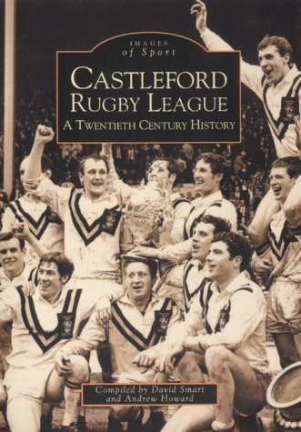 Images of Sport - Castleford Rugby League, Howard, Andrew, Good Condition, ISBN - Picture 1 of 1