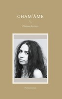 Parme Ceriset | Cham'âMe | Buch | FranzöSisch (2024) | Chamane Des Mots