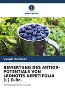 Vasuki Krishnan | Bewertung Des ANTIOX-POTENTIALS Von Leonotis Nepetifolia...