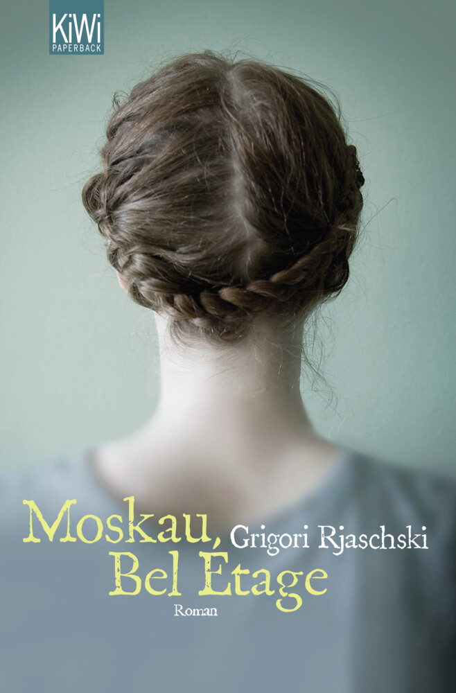 Thumbnail - Moskau, Bel Étage | Roman | Grigori Rjaschski | Deutsch | Taschenbuch