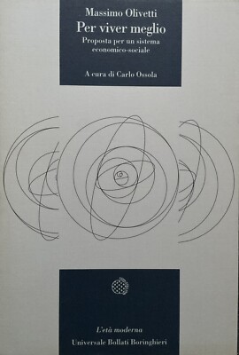 Um besser zu leben, Massimo Olivetti, Bollati Boringhieri 1994