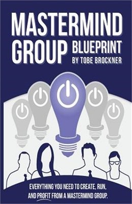 Mastermind Group Blueprint (Paperback or Softback)