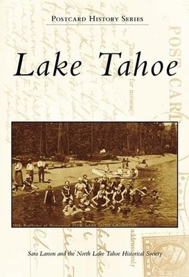 Sara Larson North Lake Tahoe Historical Soc Lake Tahoe (Taschenbuch) (US IMPORT)