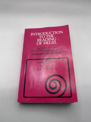 Introduction to the Reading of Hegel by Alexandre Kojeve, Ray 9780801492037 B8