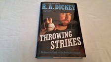 Throwing Strikes: My Quest for Truth and the Perfect Knuckleball