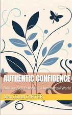 Authentic Confidence by Malcolm Carter Paperback Book