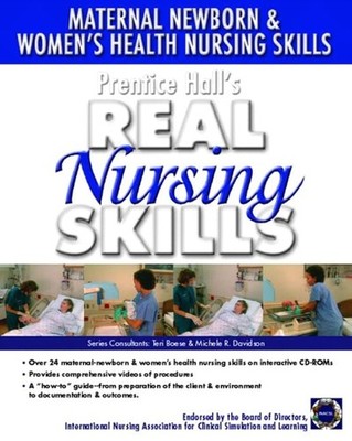 Pearson Real Nursing Skills: Maternal-Newborn & Women's Health Nursing Skill...
