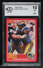 1989 Score Jackie Slater #195 BCCG 10 Mint or Better HOF 13zo