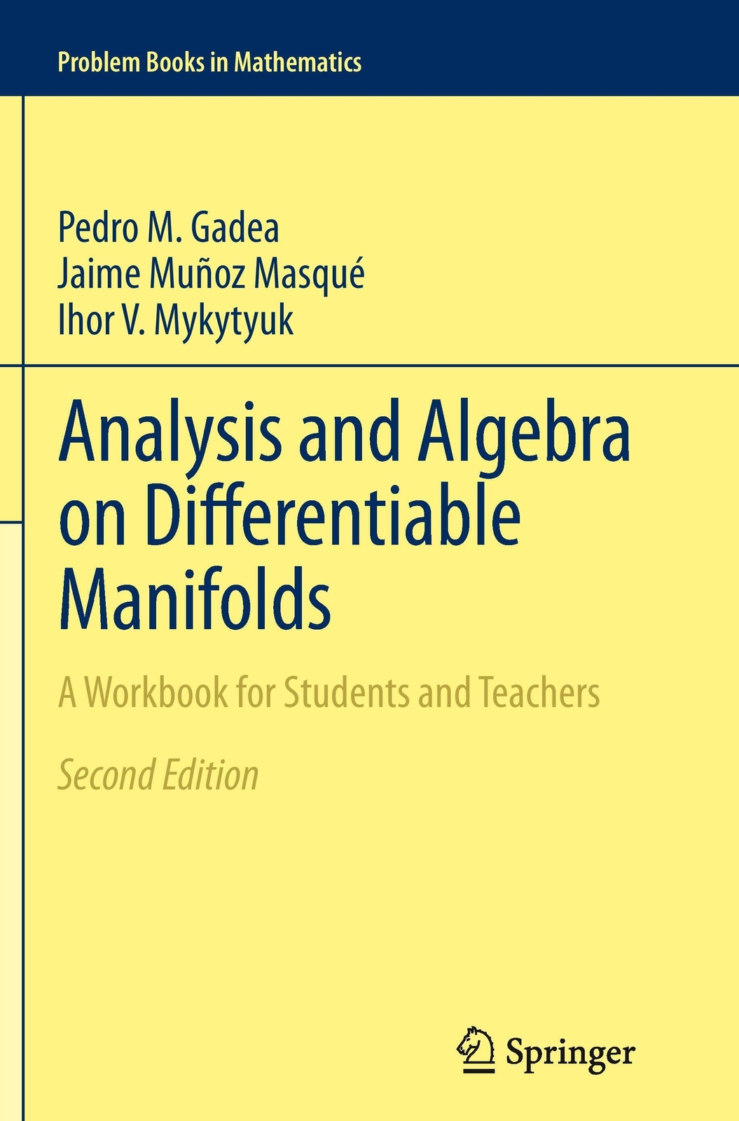 Thumbnail - Analysis And Algebra On Differentiable Manifolds | Pedro M. Gadea (u.