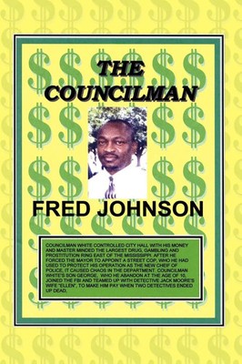 The Councilman Fred A. Johnson Taschenbuch Kartoniert / Broschiert Englisch 2002