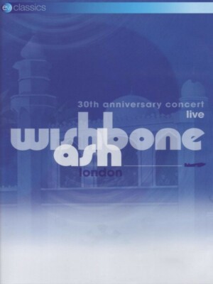 WISHBONE ASH - LIVE: 30TH ANNIVERSARY CONCERT  DVD NEU 