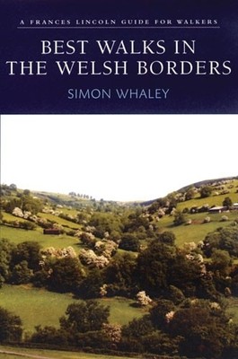Best Walks in the Welsh Borders by Whaley, Simon 0711227667 FREE Shipping