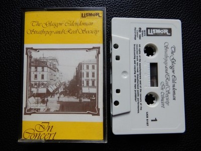 GLASGOW CALENDONIAN STRATHSPEY & REEL SOCIETY IN CONCERT - CASSETTE TAPE ALBUM