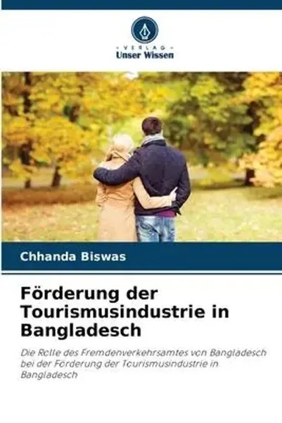 Chhanda Biswas | FöRderung Der Tourismusindustrie In Bangladesch | Taschenbuch-image