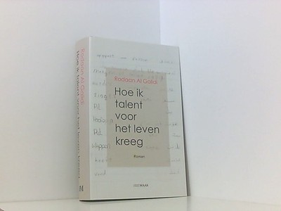 Hoe ik talent voor het leven kreeg Al Galidi, Rodaan:
