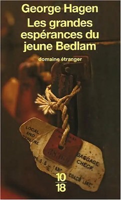 Les grandes espérances du jeune Bedlam - Hagen, George