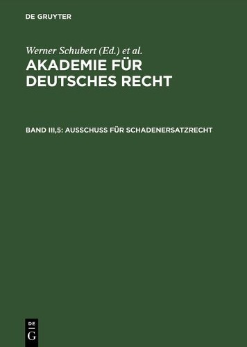 Werner Schubert Akademie für Deutsches Recht, Bd III,5, Ausschuß für  (Hardback)