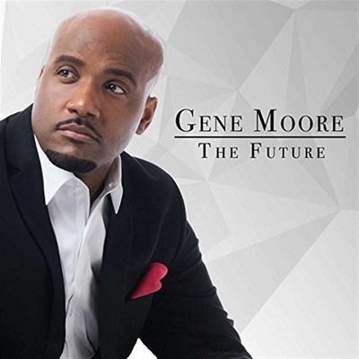 Future - Gene Moore (Audio Cd)