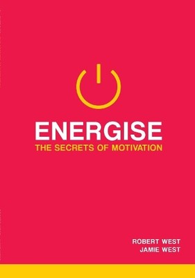 Prof. Robert West Jamie West Energise (Taschenbuch) Unlocking Behaviour Change